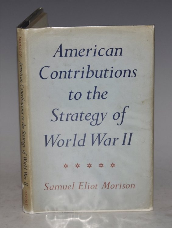 American Contributions to the Strategy of World War ll.