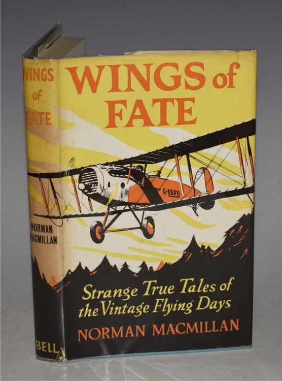 Wings of Fate. Strange True Tales of the Vintage Flying Days.