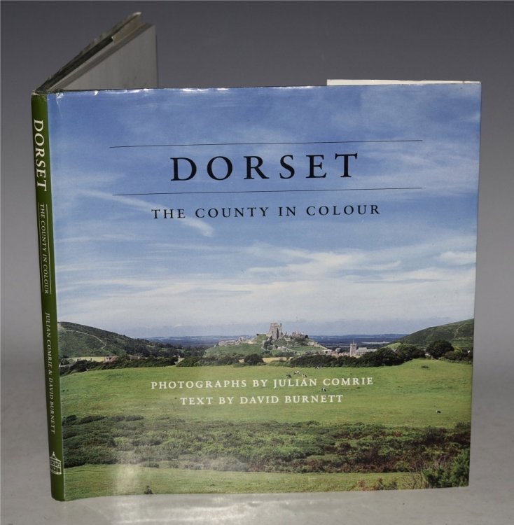 Dorset The County in Colour. Photographs by Julian Comrie, text by David Burnett.