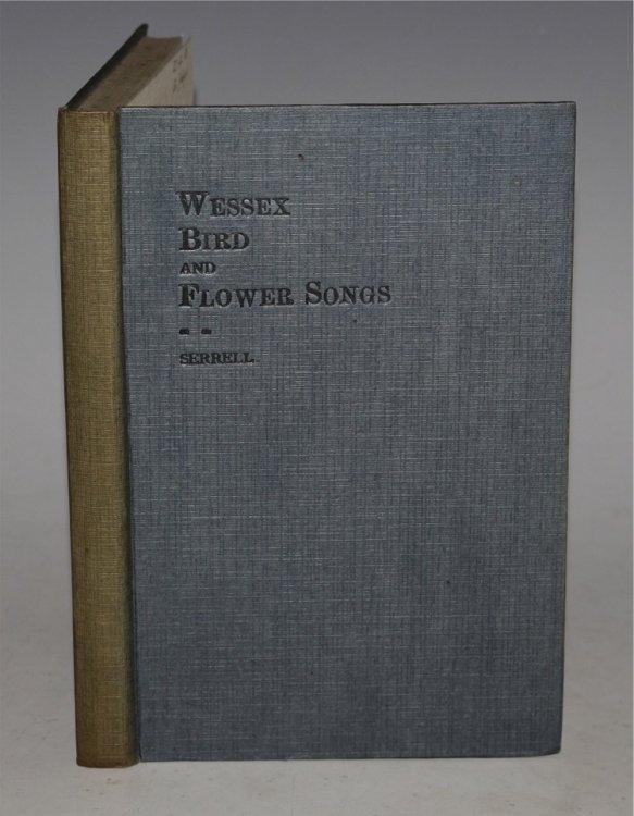 Wessex Bird and Flower Songs. Descriptive of the Natural Life of the Different Species.