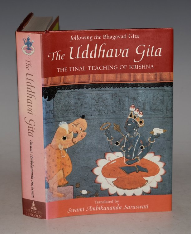 The Uddhava Gita. The Final teaching of Krishna. Edited by Manisha Wilmatte Brown. Foreword by Prof. Vachaspati Upadhyaya.