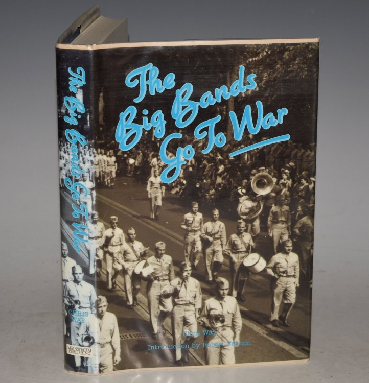 The Big Bands Go To War. Introduction by Robert Farnon.