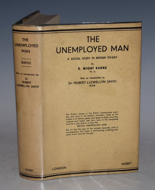 The Unemployed Man. A Social Study in Britain Today. With an Introduction by Sir Hubert Llewellyn Smith.