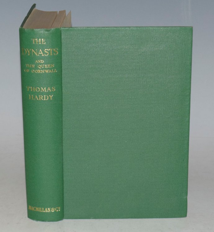 The Dynasts. An Epic Drama of the War with Napoleon. And The Famous Tragedy of the Queen of Cornwall.
