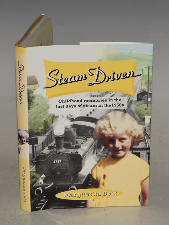 Steam Driven. Childhood Memories in the last days of steam in the 1950s. Signed copy.