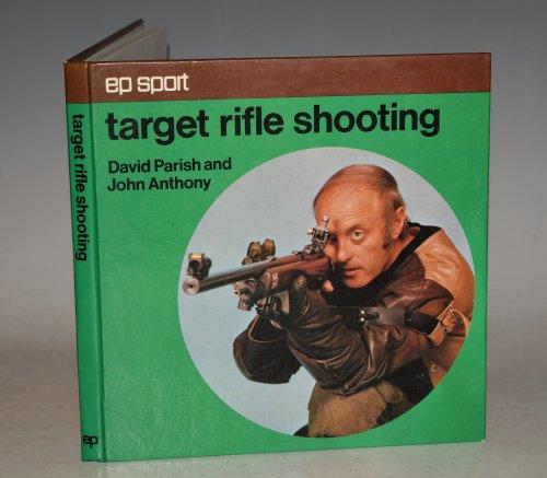 Target rifle shooting. D.Parish, part one: Target Rifle Shooting. John Anthony, part two: Moving Target Rifle Shooting.