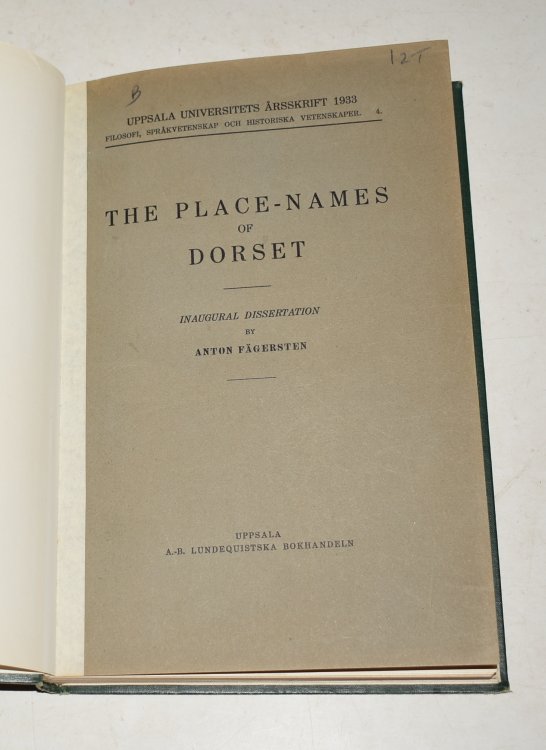 The Place-Names of Dorset. Inaugural Dissertation. Uppsala Universitets Arsskrift, Filosofi, Sprakvetenskap Och Historiska Vetenskaper.