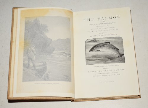 The Salmon With chapters on The Law of Salmon Fishing and Cookery.