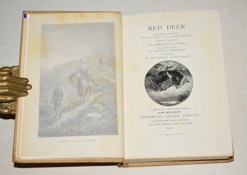 The Red Deer. With chapters on Natural History, Deer Stalking, Stag Hunting and Cookery. Fur, and Feather Series. Illustrations by J.Charlton and A.Thorburn.