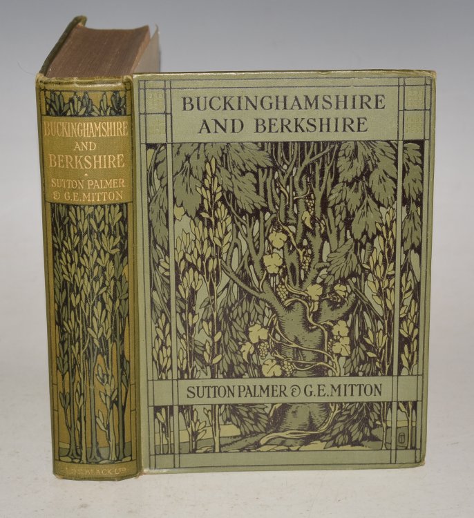 Buckinghamshire And Berkshire. Painted by Sutton Palmer, described by G.E.Mitton, Published by A&C Black Ltd.