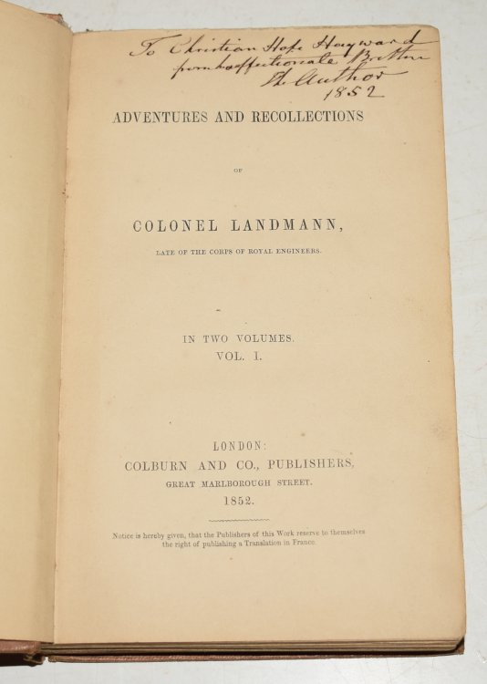 Adventures And Recollections Of Colonel Landmann, Late of The Corps Of Royal Engineers. In Two Volumes. Signed.