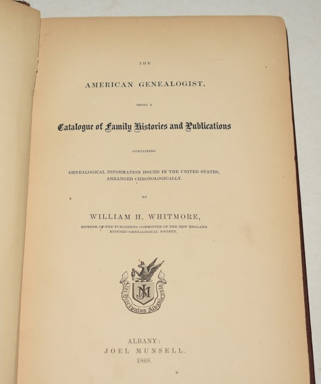 The American Genealogist. Being a Catalogue of Family Histories and Publications containing Genealogical Information issued in the United States, arranged chronologically.