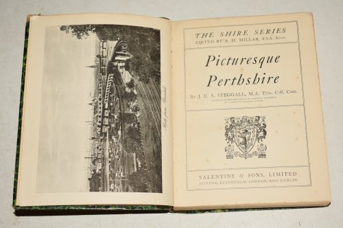 Picturesque Perthshire. The Shire Series. Edited by A.H.Millar.