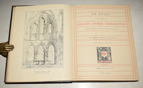 An Essay on the History of English Church Architecture. Prior to the Separation of England from the Roman Obedience. With Numerous Illustrations.