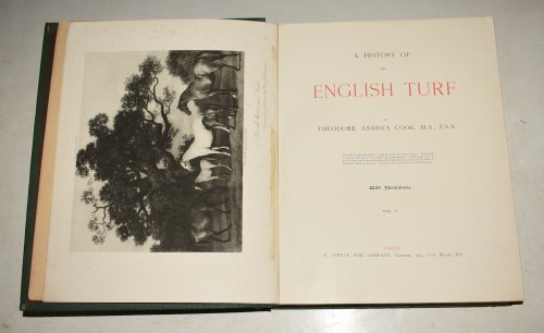 A History Of The English Turf. In Three Volumes. With Illustrations.