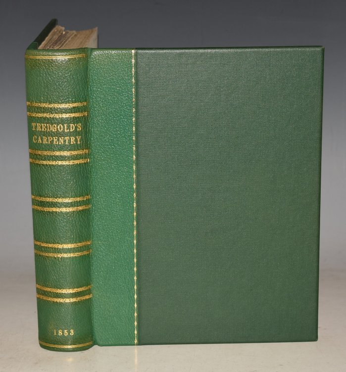 Elementary Principles of Carpentry, A Treatise. With Practical Rules and Examples. With an Appendix by Peter Barlow.