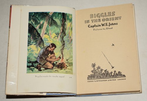 Biggles In The Orient. Pictures by Stead.