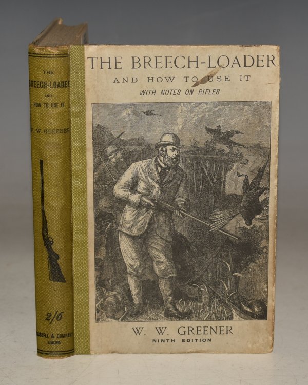 The Breech-Loader And How To Use It. With Notes on Rifles. Illustrated.