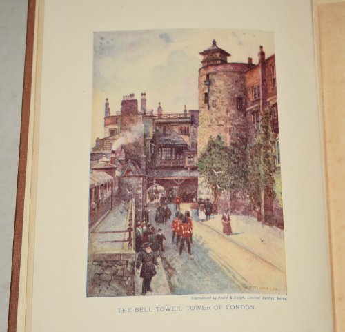Her Majesty’s Tower. Popular edition. In Two Volumes. With an Introduction by W.J. Loftie. Including Sixteen Coloured Plates and a Plan.