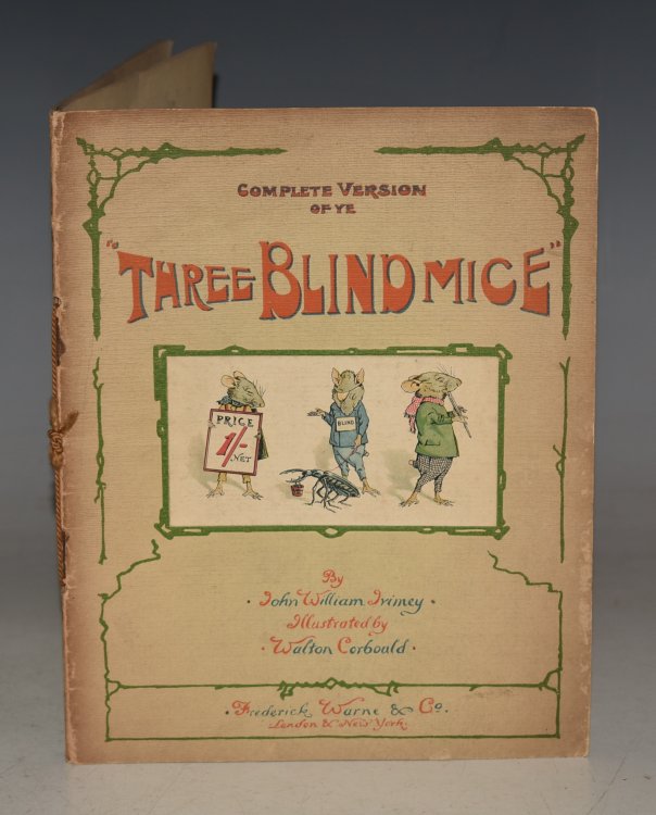 Complete Version of Ye Three Blind Mice. Illustrated by Walton Corbould.