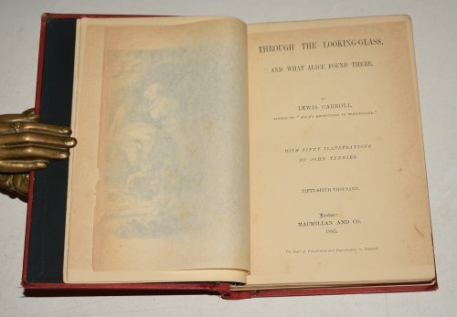 Through The Looking-Glass And What Alice Found There. With Fifty Illustrations by John Tenniel. Fifty-Sixth Thousand.