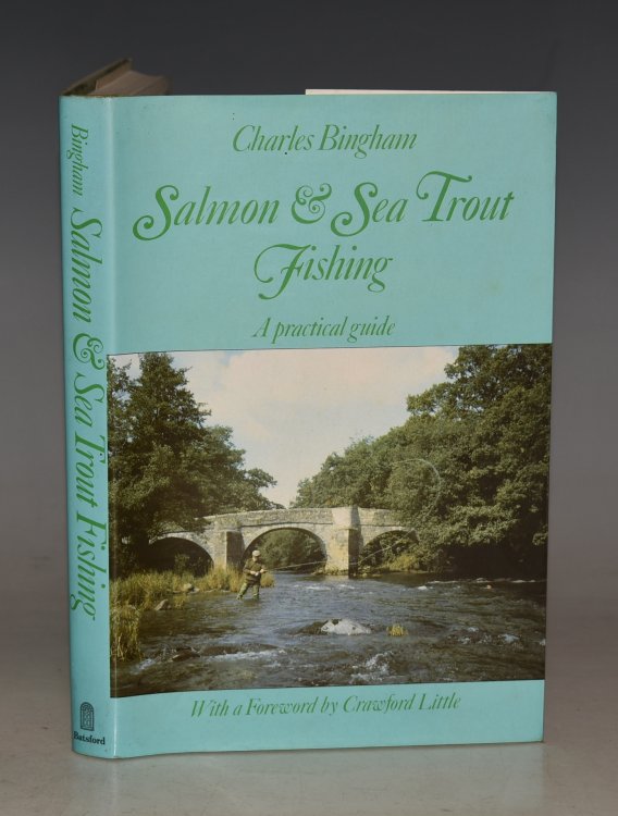 Salmon And Sea Trout Fishing. A Practical Guide. With a foreword by Crawford Little.