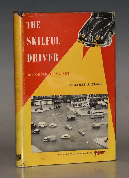 The Skilful Driver. Motoring as an Art.