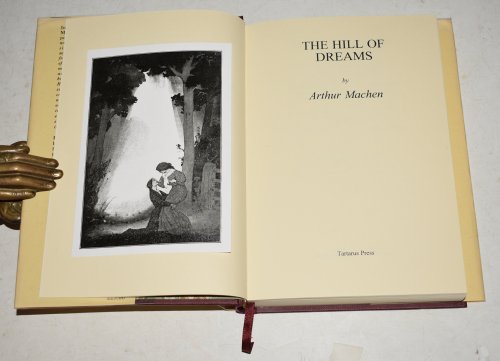 The Hill Of Dreams. Limited edition, 203/350. Illustrations by Sidney H.Sime.