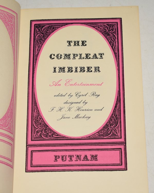 The Complete Imbiber. An Entertainment.