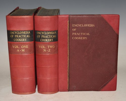 The Encyclopaedia of Practical Cookery: A Complete Dictionary of All The Pertaining to The Art of Cookery and Table Service. Illustrated with Coloured Plates and Engravings by Harold Furniss, Cruikshank and others. In Two Volumes.