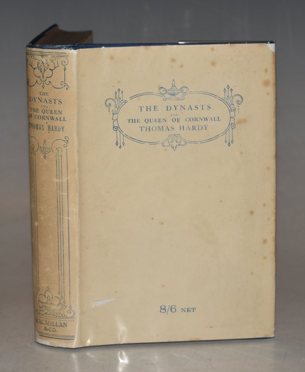 The Dynasts An Epic drama of the War with Napoleon and The Famous Tragedy of The Queen of Cornwall.