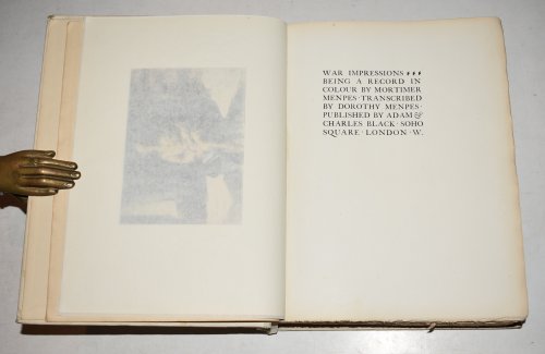War Impressions, Being A Record In Colour. Transcribed by Dorothy Menpes. Limited Edition.
