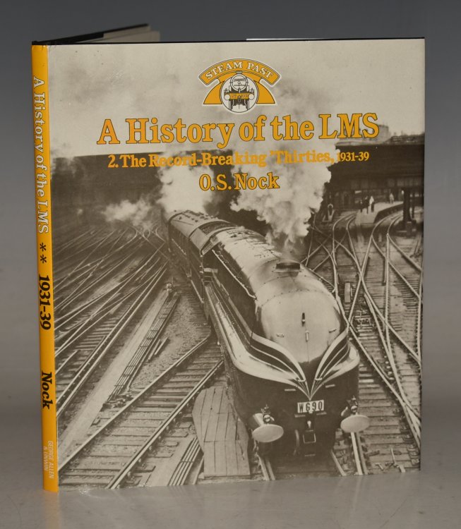A History Of The LMS. 2. The record Breaking Thirties, 1931-1939.