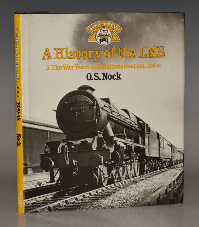 A History Of The LMS. 3. The War Years and Nationalisation, 1939-1948.