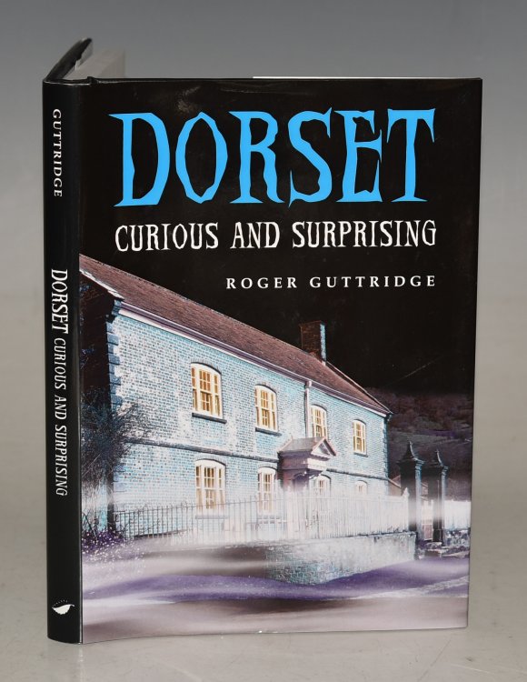 Dorset. Curious and Surprising. Signed.