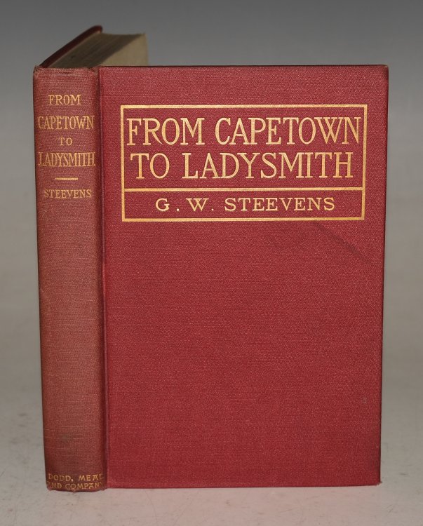From Capetown to Ladysmith. An Unfinished Record of the South African War. Edited by Vernon Blackburn.