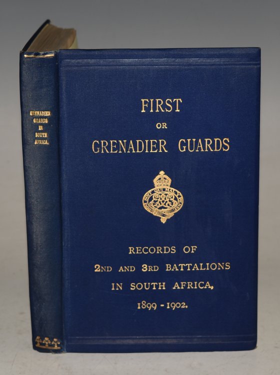 First or Grenadier Guards In South Africa 1899-1902. Records of The Second and Third Battalion.