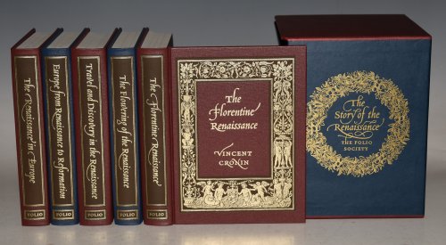 The Story of the Renaissance. Five Volumes. Europe from the Renaissance to Reformation, Travel and Discovery in the Renaissance, Renaissance in Europe, Flowering of the Renaissance, Florentine Renaissance