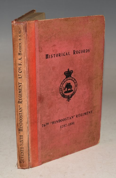 Historical Record Of The 76th "Hindoostan" Regiment. From Its Formation in 1787 to 30th June 1881.