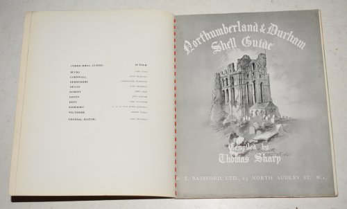 Northumberland & Durham. Shell Guide. Compiled by THOMAS SHARP. General editor JOHN BETJEMAN.