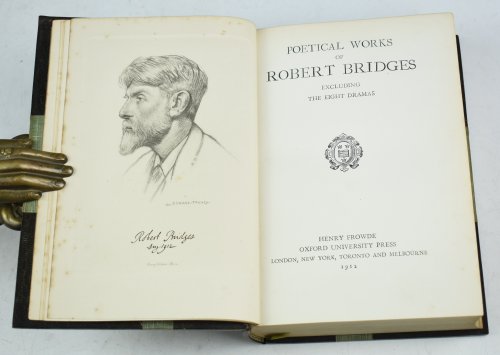 Poetical Works of Robert Bridges. Excluding The Eight Dramas.