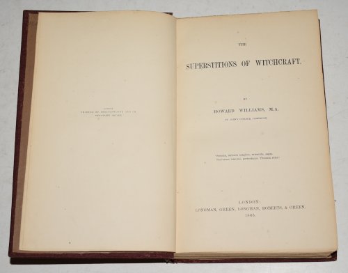 The Superstitions Of Witchcraft.