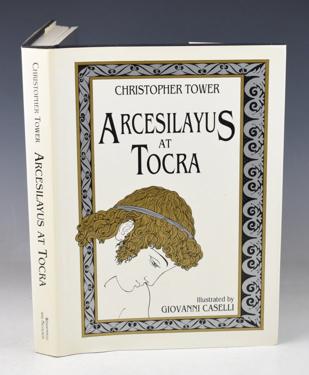 Arcesilayus At Tocra. (A Play in Five Acts). Illustrated by Giovanni Caselli.