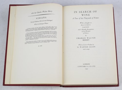 In Search of Wine. A Tour of the Vineyards of France. With a thought to Bacchus in particular and a Humble Recognition of the Wisdom of Others. With a Letter-Preface by H.Warner Allen and a map. SIGNED COPY.