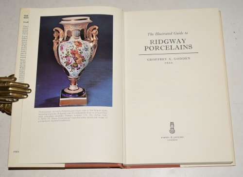 The Illustrated guide to Ridgway Porcelains.