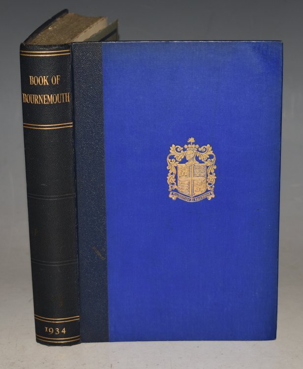 The Book of Bournemouth. Written for 102nd. Annual Meeting of the Brit. Medical Ass. Held in Bournemouth in July, 1934. President: Dr. S. Watson Smith.