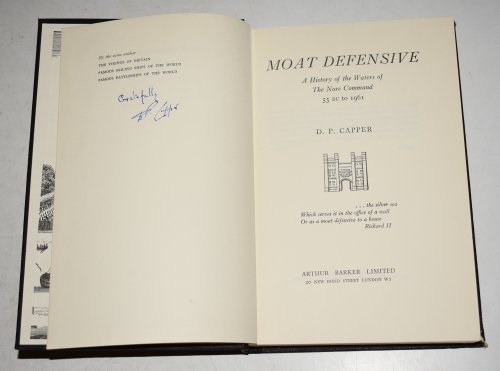 Moat Defensive. A History of the Waters of The Nore Command, 55 BC to 1961. Signed copy.