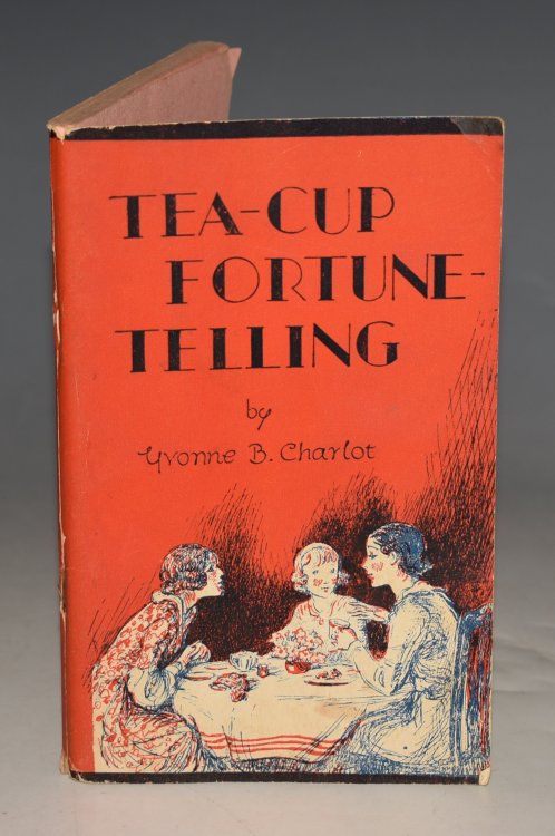 Teacup Fortune-Telling With a Chapter on Mascots & Lucky Charms.