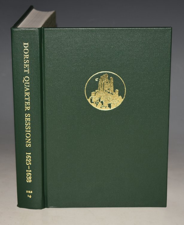 Dorset Quarter Sessions Order Book. 1625-1638. A Calendar. Dorset Record Society, volume 14.