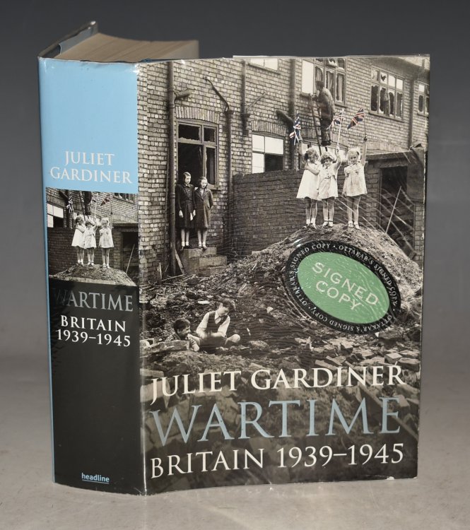 Wartime Britain 1939-1945. Signed copy.
